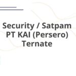 Security / Satpam PT KAI (Persero) Ternate