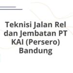Teknisi Jalan Rel dan Jembatan PT KAI (Persero) Bandung