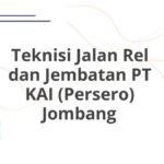 Teknisi Jalan Rel dan Jembatan PT KAI (Persero) Jombang