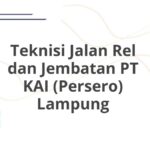 Teknisi Jalan Rel dan Jembatan PT KAI (Persero) Lampung
