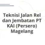 Teknisi Jalan Rel dan Jembatan PT KAI (Persero) Magelang