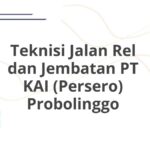 Teknisi Jalan Rel dan Jembatan PT KAI (Persero) Probolinggo