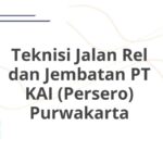 Teknisi Jalan Rel dan Jembatan PT KAI (Persero) Purwakarta
