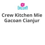 Crew Kitchen Mie Gacoan Cianjur