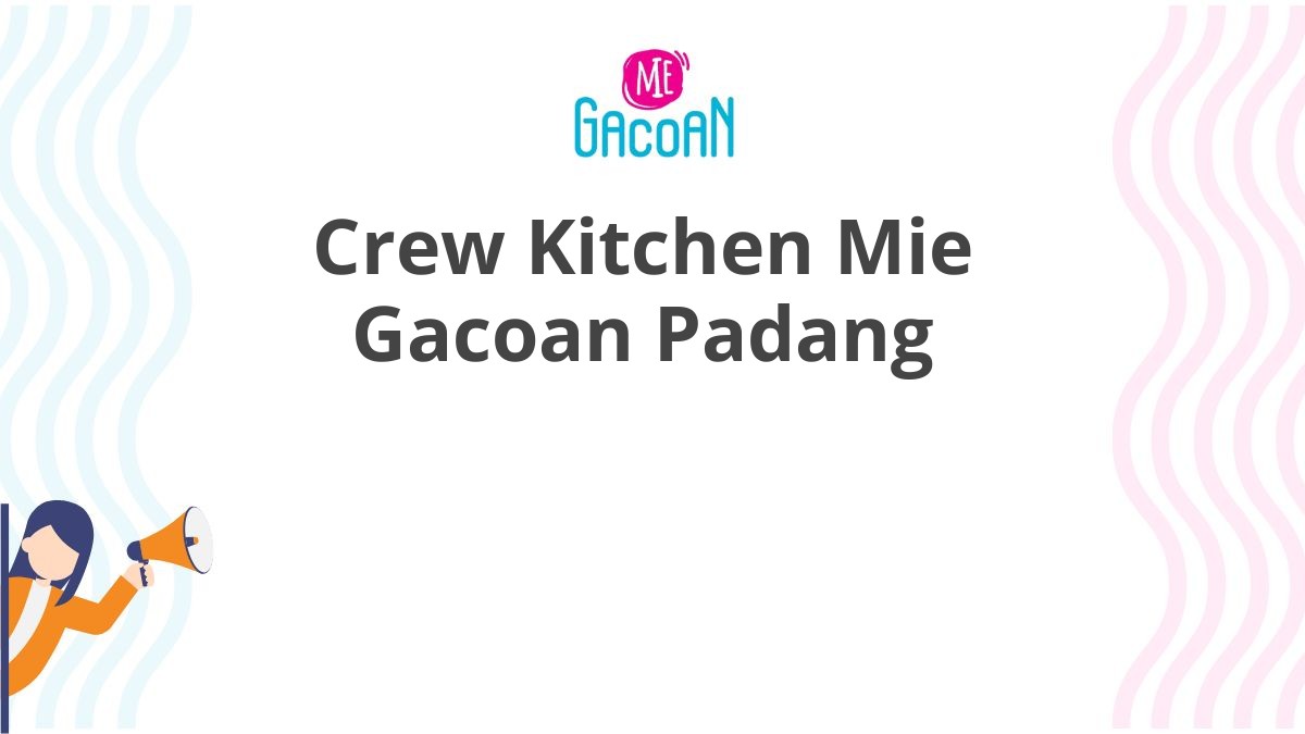Crew Kitchen Mie Gacoan Padang