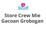 Store Crew Mie Gacoan Grobogan