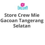 Store Crew Mie Gacoan Tangerang Selatan